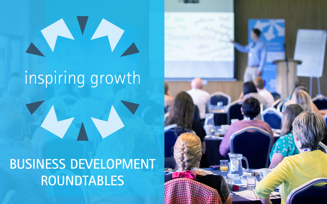 Worcestershire Businesses Look to Future Growth with the Inspiring Growth: Business Development Roundtables