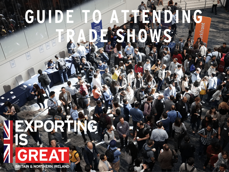 A Guide to Attending a Trade Show