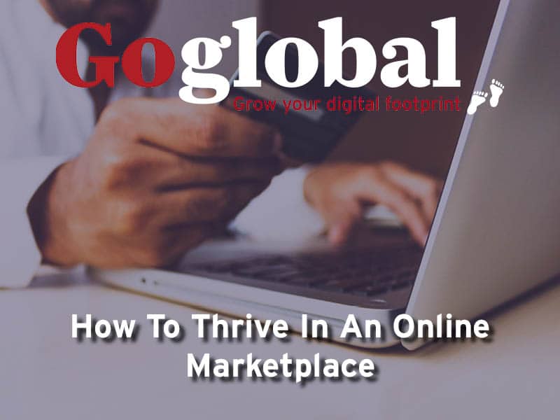 How To Thrive In An Online Marketplace