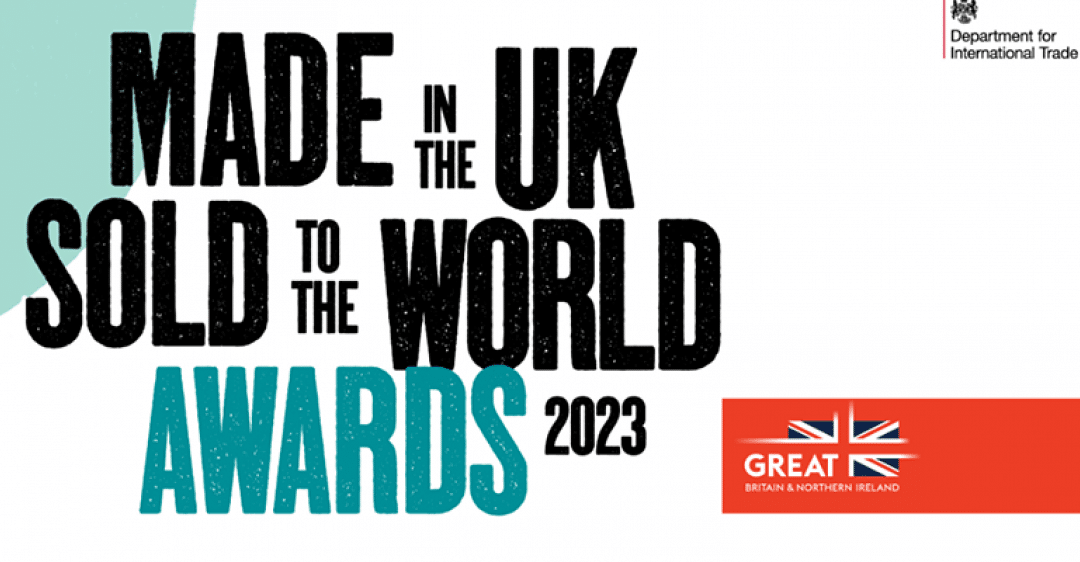 Made in the UK, Sold to the World Awards 2023