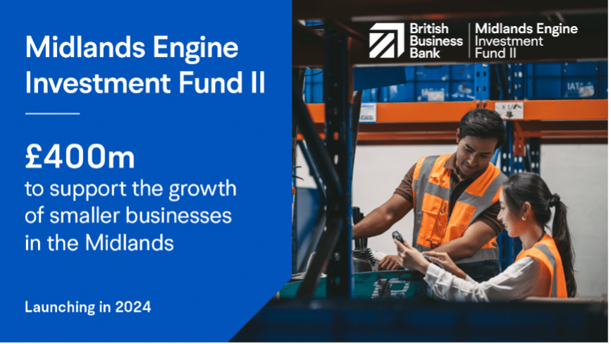£400m Midlands Engine Investment Fund II preparing for 2024 launch